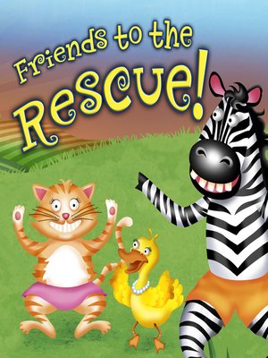cover image of Friends To The Rescue